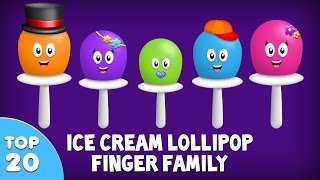 Ice Cream Lollipop Finger Family Song | Top 20 Finger Family Songs | Daddy Finger Rhyme