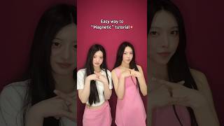 SUPER easy way to #Magnetic spedup challenge💥 #MINJU #민주 #YUNAH #윤아 #ILLIT #아일릿 #SUPER_REAL_ME