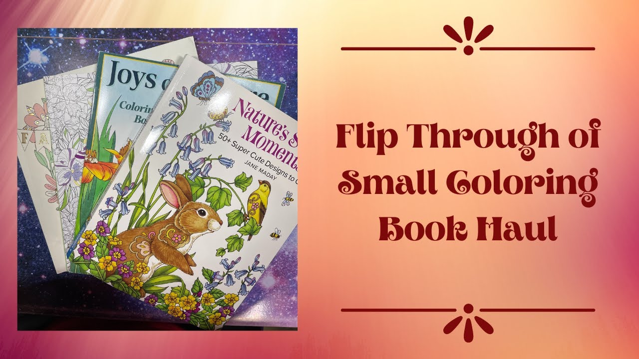 Flip Through of Small Coloring Book Haul - YouTube