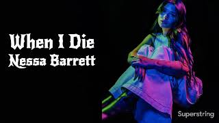 When I Die- Nessa Barrett (Snippet)