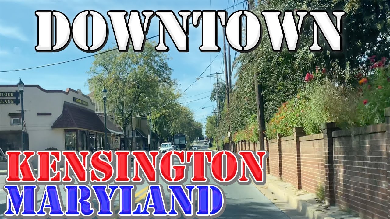 Kensington Maryland 4K Downtown Drive YouTube