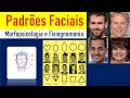 Padres faciais e formatos de rostos  morfopsicologia visagismo e fisiognomonia  rafael bronisio
