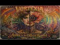 VORTEXIA - Where the Hour Met the Tide [Single] (Psychedelic Acid Rock)