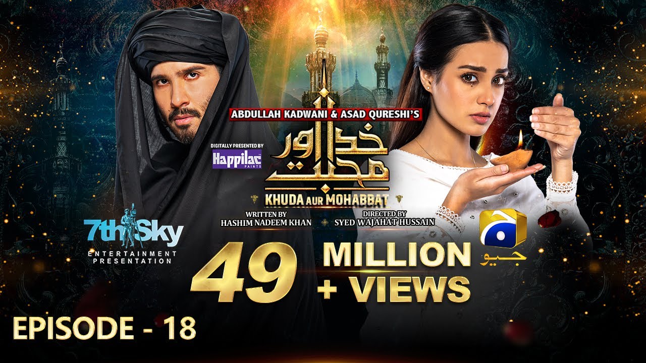 Episode 18 – Season 3 | Khuda Aur Mohabbat