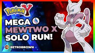 Mega Mewtwo X Solo Run - Pokemon Y