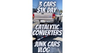 3 car day junk cars catalytic converters