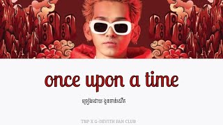 @DITWAY " Once upon a time " { Lyrics Video }
