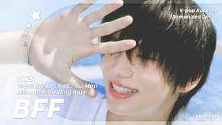 Tws Bff Karaoke Romanized Lyrics