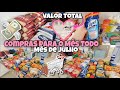 Compras do Mês de Julho | Com Valores | Compras para o Mês Todo para um Casal 💑 + VALOR TOTAL💸