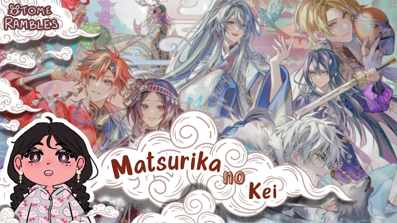 Matsurika no Kei || Otome Rambles