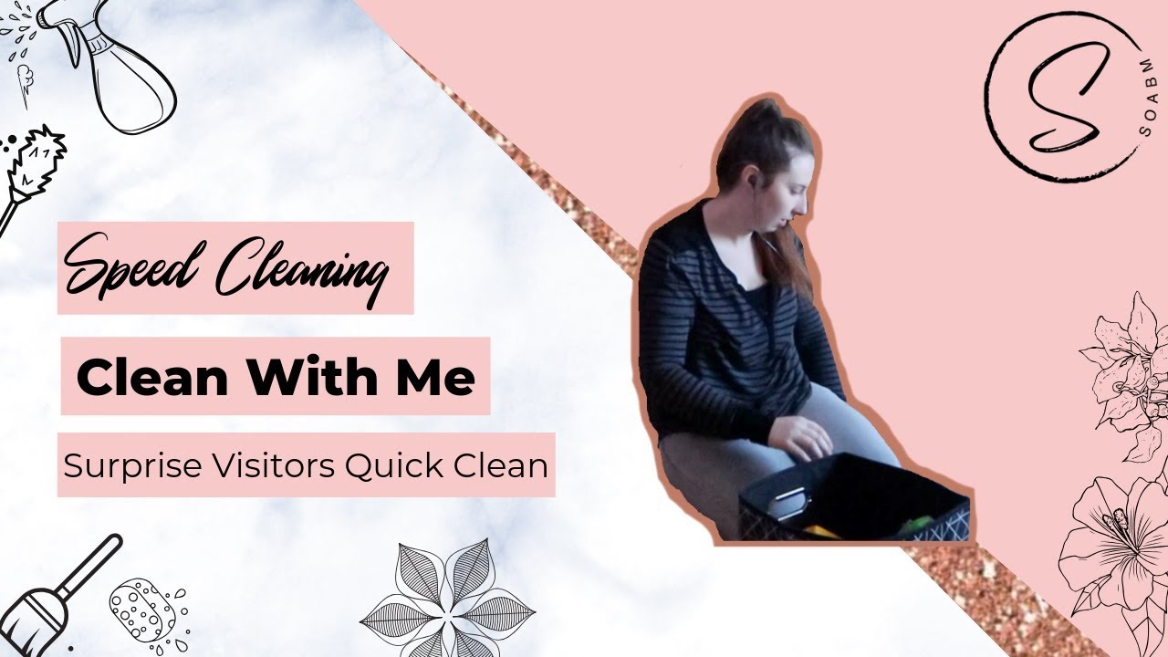 SPEED CLEANING || CLEAN WITH ME || SURPRISE VISITORS CLEANING || CLEANING MOTIVATION