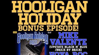 The NYHC Chronicles LIVE! "Bonus Episode" Hooligan Holiday