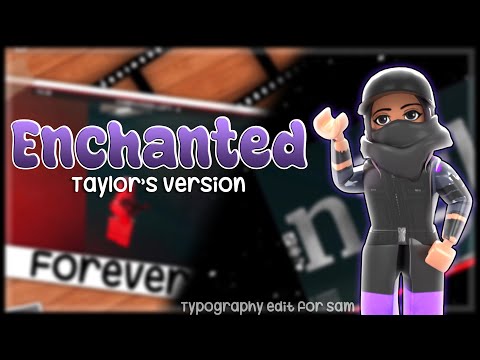 Enchanted || Roblox typography edit
