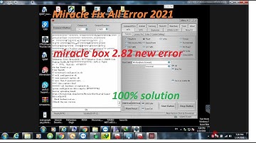 Miracle Box 2.82 All Error Fix Not Working Solution 2021 New Error Fix 1 Click