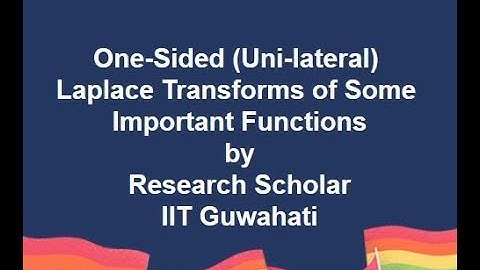 One-Sided/Uni lateral-Laplace Transforms of Some Important Functions || Electrical Engineering