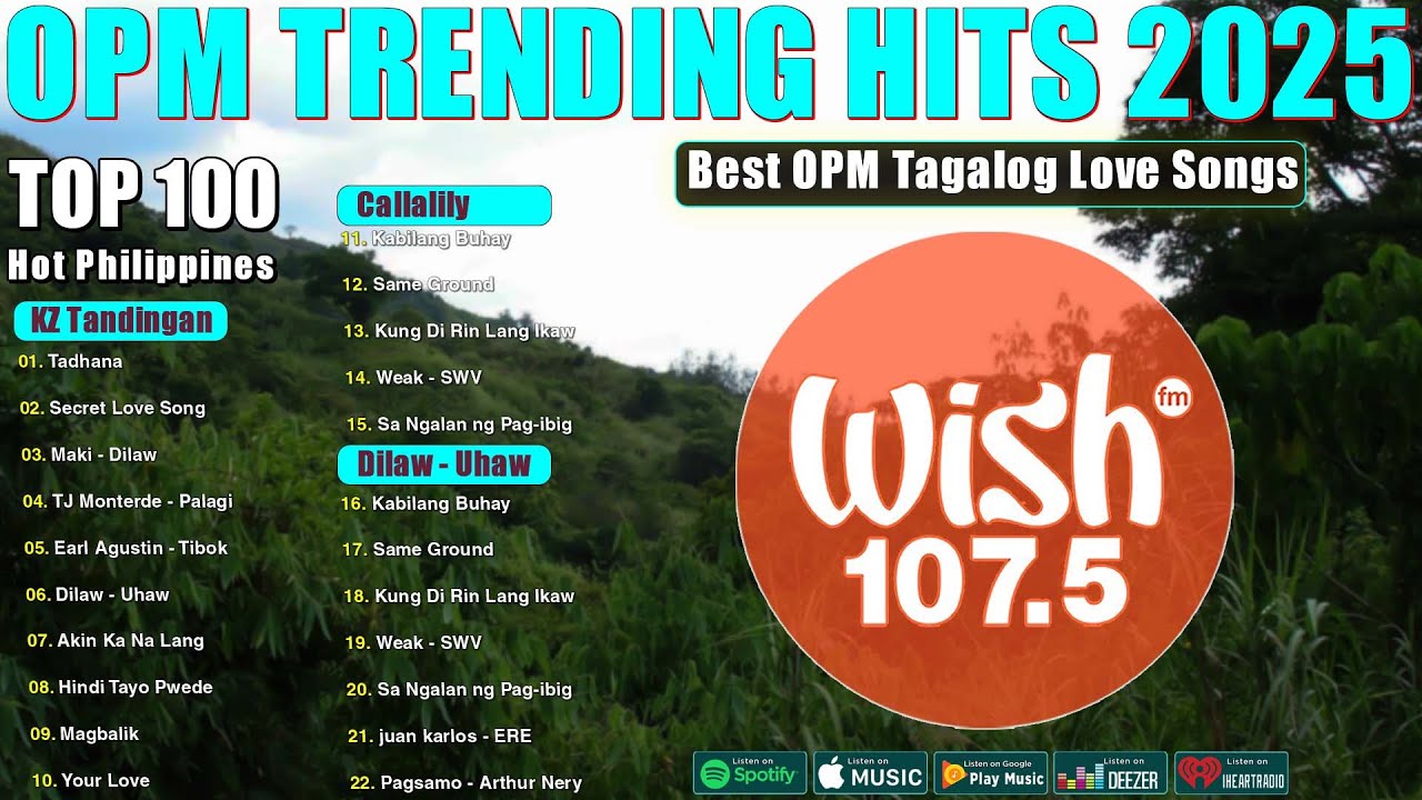 New OPM Trending💗Best Of Wish 107.5 Song Playlist 2025🔥KZ Tandingan - Tadhana💕Opm Hugot Songs 2026