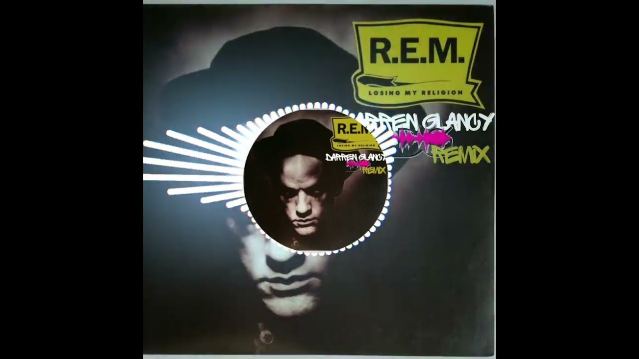R.E.M - Losing My Religion(Darren Glancy Remix) WiP