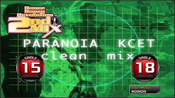 [PIU vs DDR] PARANOiA KCET ~clean mix~ S15, S18