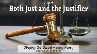 Both Just and the Justifier (July 9)