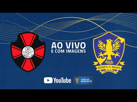 AO VIVO: Moto Club x Retrô | Eliminatórias | Copa do Nordeste 2022