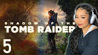 Let there be FIRE | Shadow of the Tomb Raider, Part 5 (Twitch Playthrough)