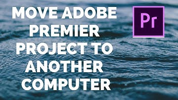 Move an Adobe Premiere Pro Project to another computer | PROTIPS