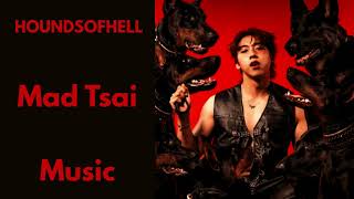 HOUNDSOFHELL || Mad Tsai || MUSIC