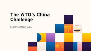 The WTO’s China Challenge