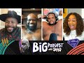 The Big Face-Off with D-Nice | The Big Podcast