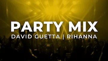 David Guetta, Rihanna, Creeds | Party Mix | Best Remixes & Mashups