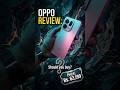 OPPO X9S Review : Hasselblad Camera, 120x Zoom & 7025mAh Battery Beast!