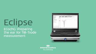 ECochG: Preparing the Ear for TM-Trode Measurement