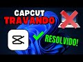 CAPCUT TRAVANDO e FECHANDO SOZINHO no PC (COMO RESOLVER) 💻✅️