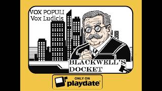 Blackwell's Docket: Summer Splashdown Trailer