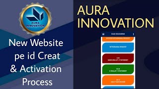 Aura Innovation New Website pe id Creat & Activation Process || #aurainnovation
