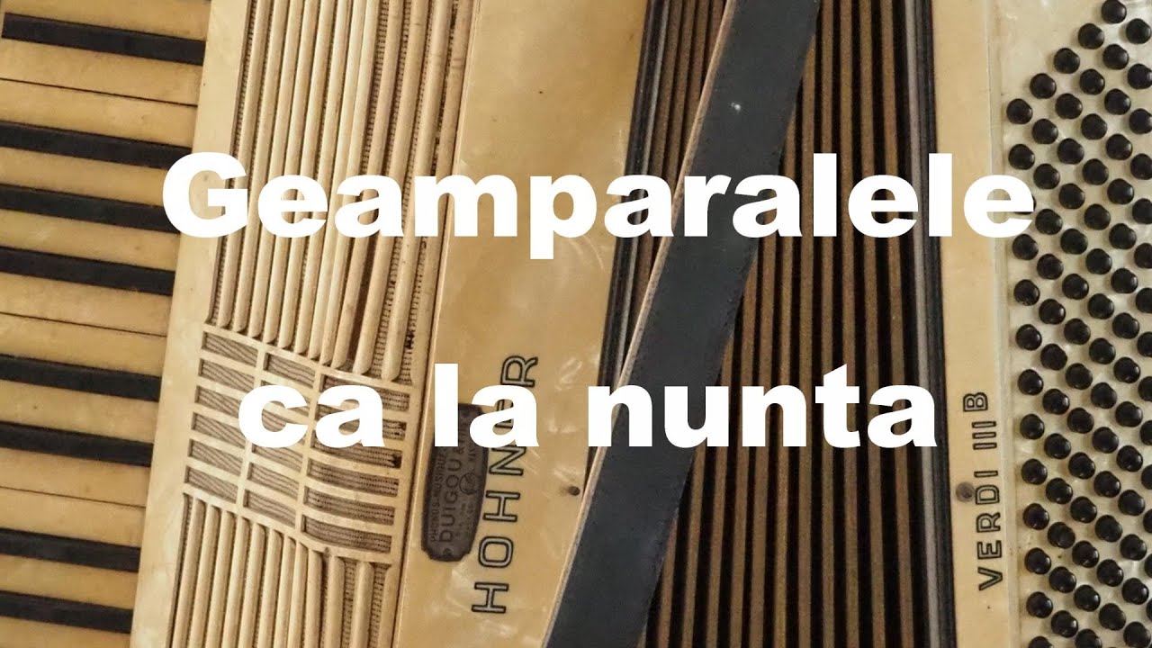 Geamparalele ca la nuntă - Ion Peiciu