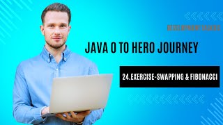 Swapping Two Numbers & Fibonacci Series in Java Easy Step by Step Guide