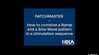 Patchmaster - How To Combine A Ramp And A Sine Wave Pattern As Stimulus