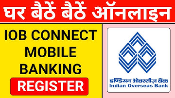 indian overseas bank mobile banking kaise chalu karen | iob mobile banking registration