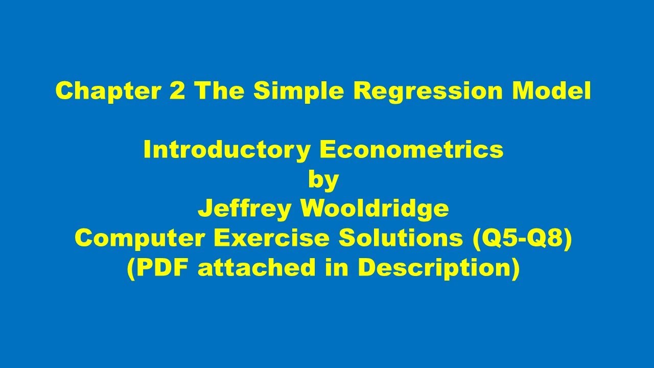 How to Solve Wooldridge Chapter 2 Exercises (Q5-Q8) in Google Colab | Introductory Econometrics