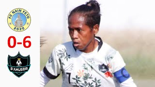 LIGA FETO 2020 I FC. NAIN FETO 0 VS 6 FC. S'AMUSER I ALL GOALS & HIGHLIGHT I VIP TV