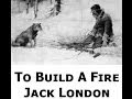 Davidcobham presents jack londons to build a fire  complete movie