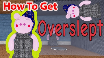 Roblox How To Get Overslept Skin Badge Morph In Piggy RP Infection All Location
