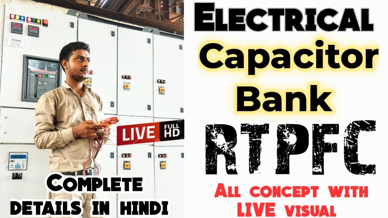CAPACITOR BANK In HINDI RTPFC PANEL Real Time Power Factor capacitor-bank-in-hindi-rtpfc-panel-real-time-power-factor
