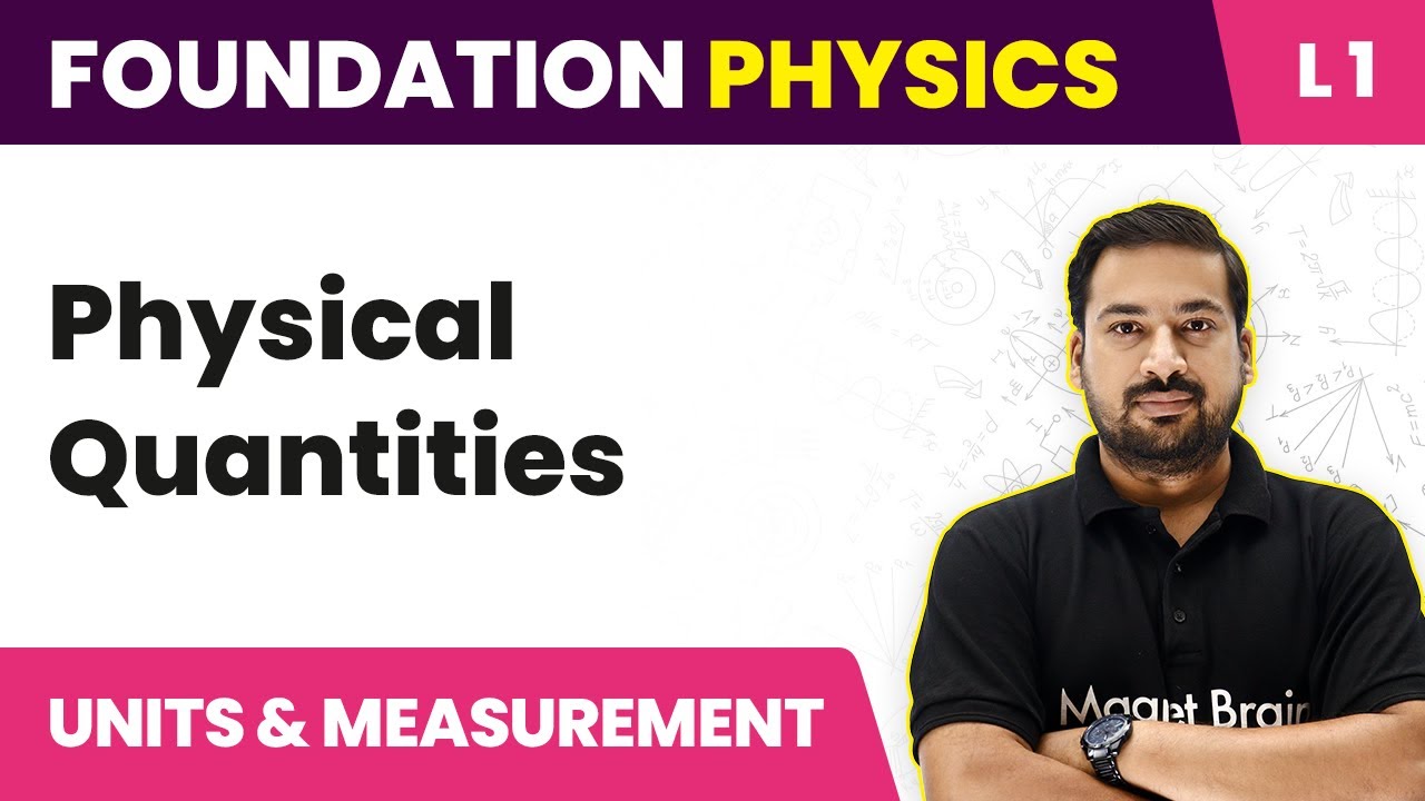 Physical Quantities | Units and Measurements - L1 (Concepts/Numericals ...