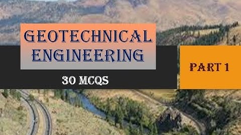 Geotechnical Engineering Important MCQs (Part 1)