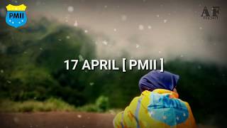 17 April [PMII] Video Lyrics – Cover