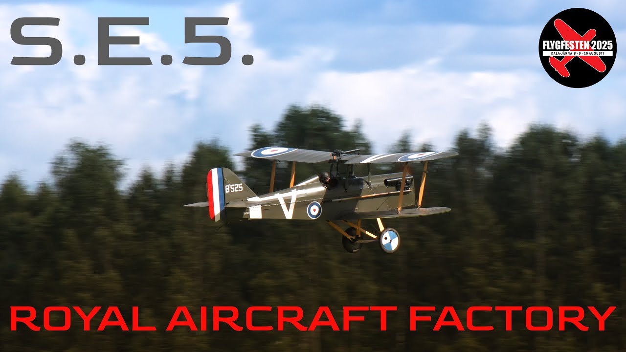 S.E.5. Royal Aircraft Factory replica - Daniel Ryfa at Flygfesten 2025!