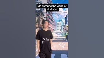 Entering the anime world of Horimiya ✨