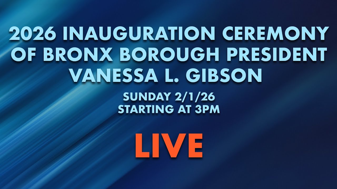 LIVE | 2026 Inauguration Ceremony of Bronx Borough President Vanessa L ...